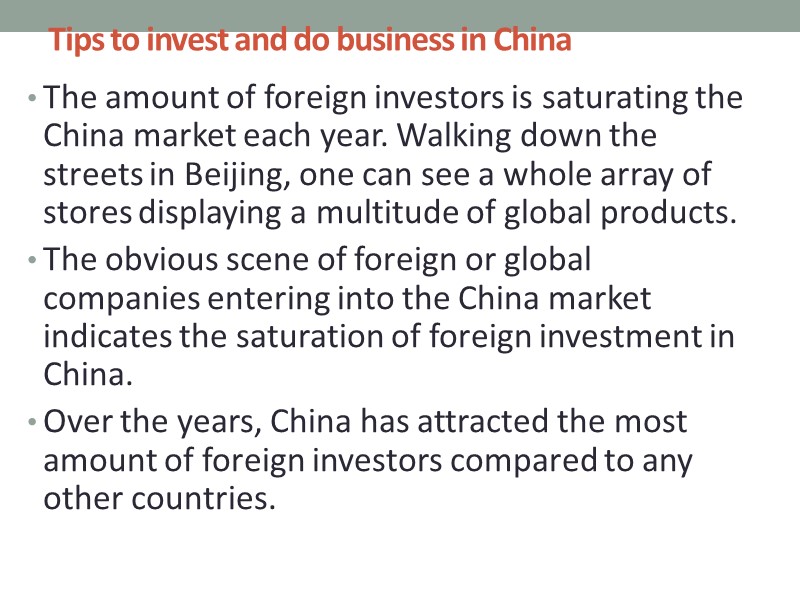 Tips to invest and do business in China    The amount of